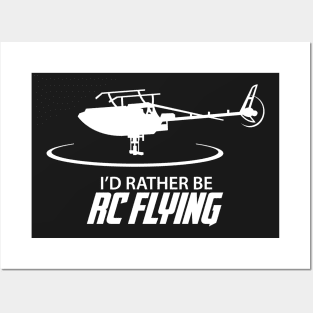 Id rather be RC Flying Posters and Art